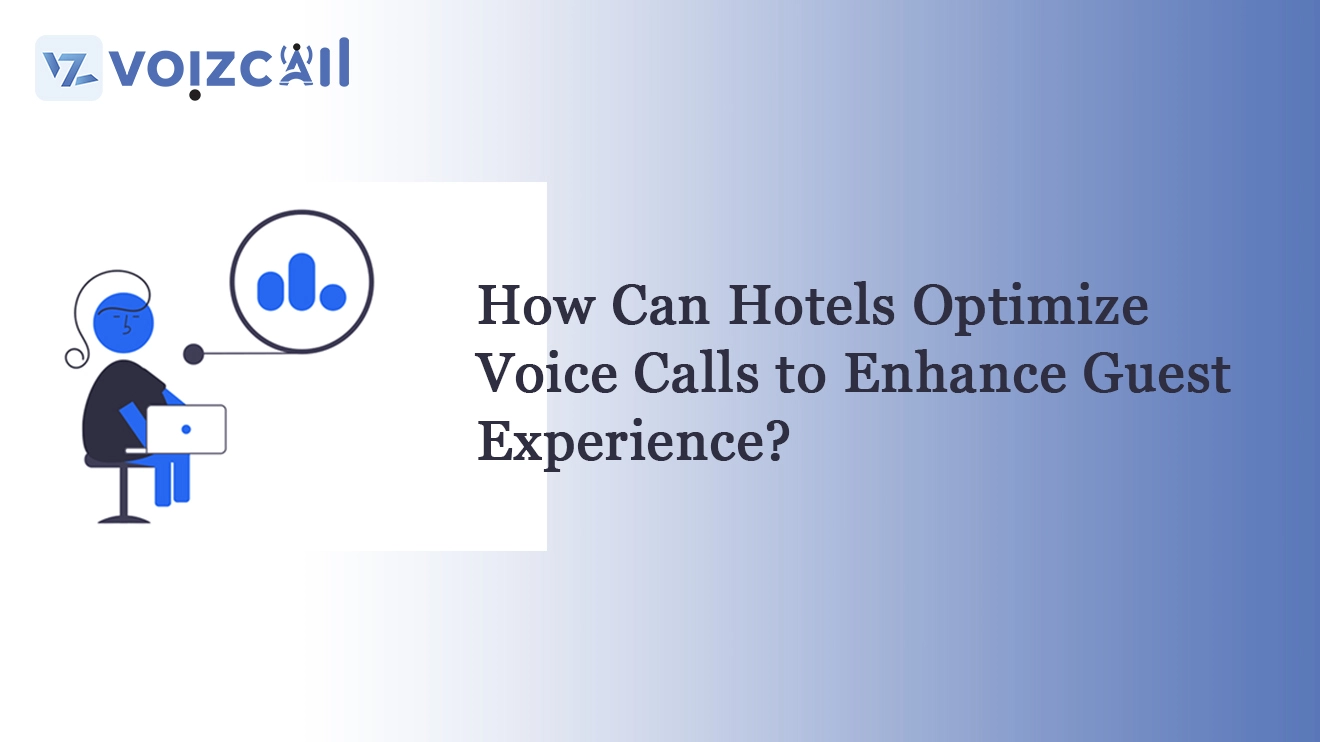 Enhancing Guest Experience with Voice Calls