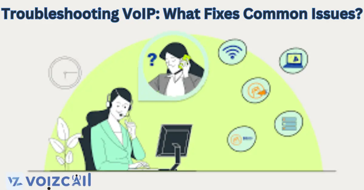 Fixing Common VoIP Issues