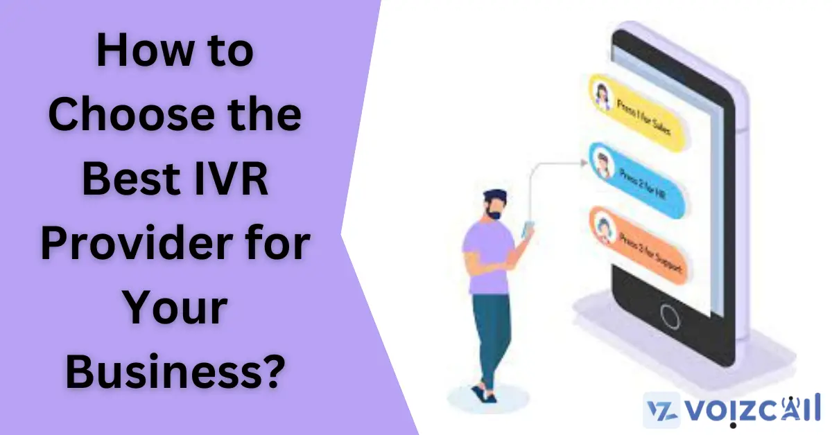 Choosing the Right IVR System