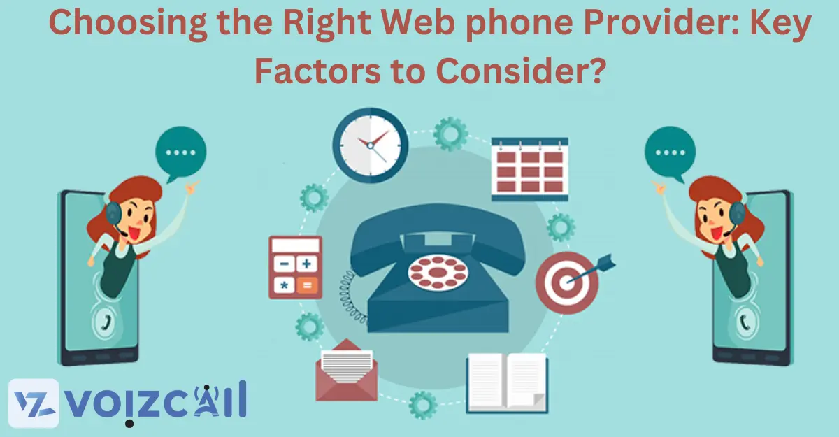 Considerations for Choosing Web Phone