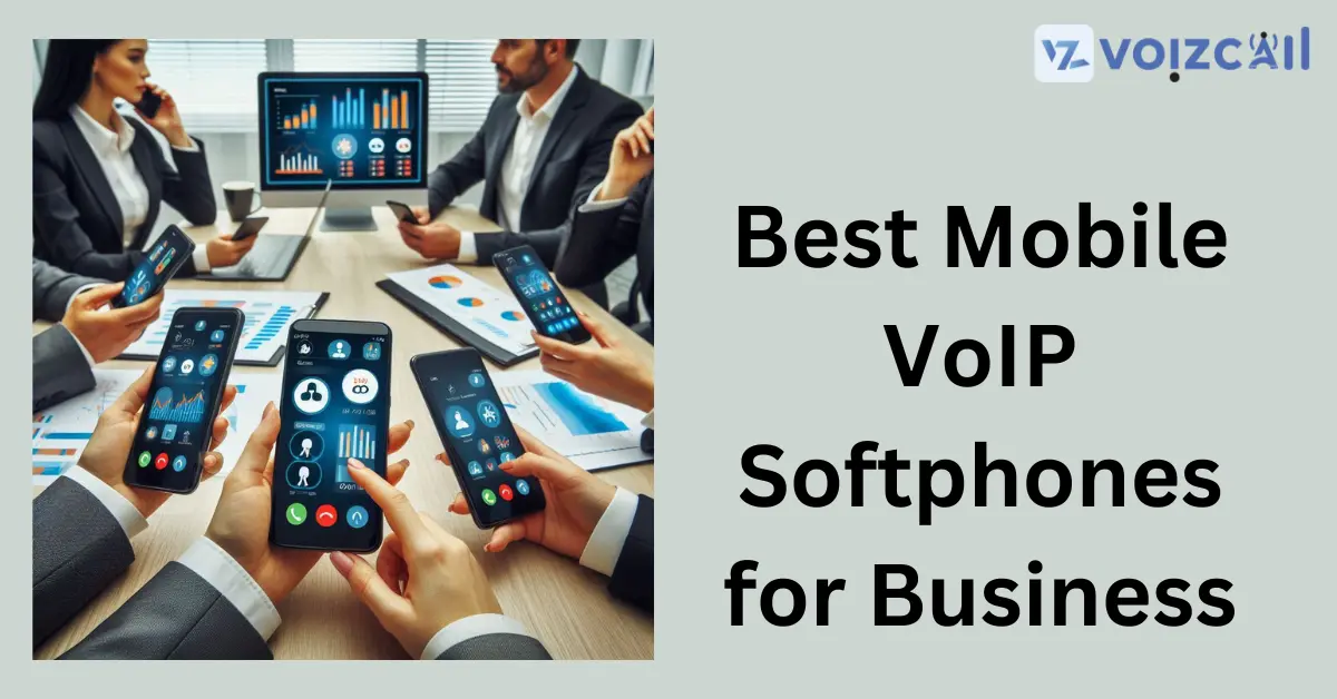 Best Mobile VoIP Solutions for Companies