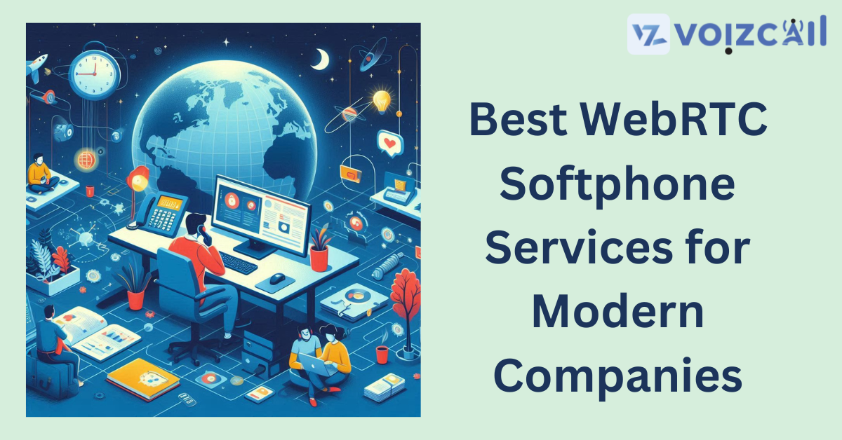 Best WebRTC Softphone Services for 2024