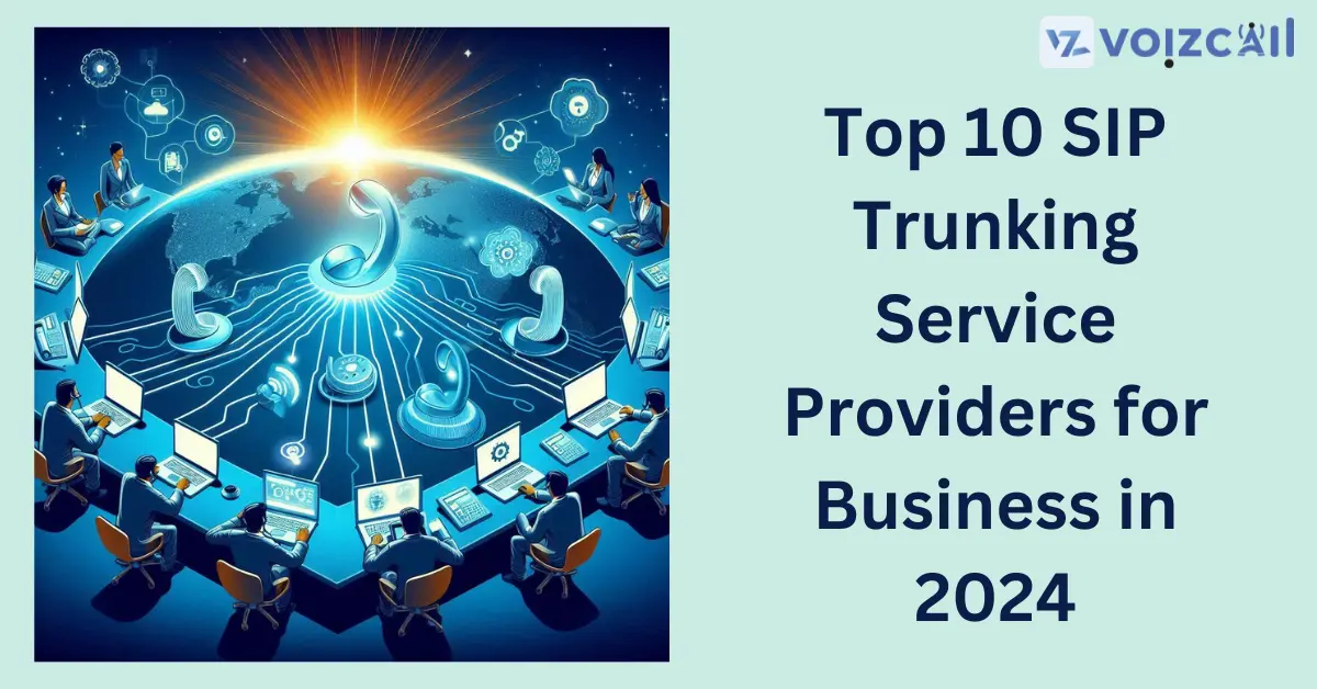 Best SIP Trunking Solutions for Businesses