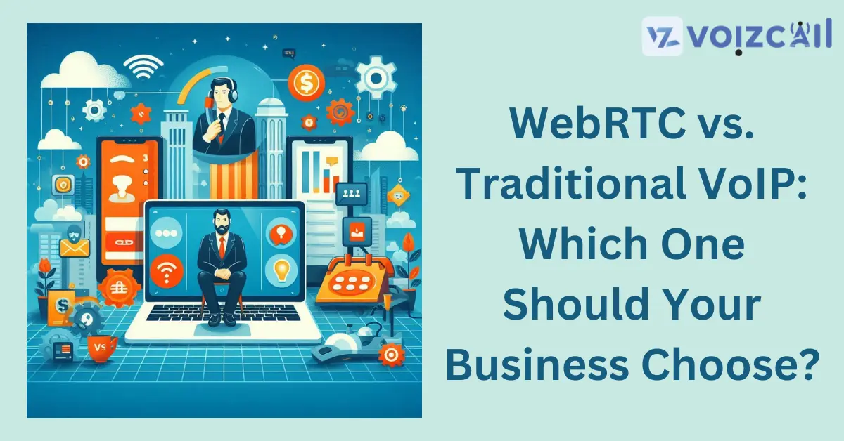 WebRTC vs. VoIP Comparison