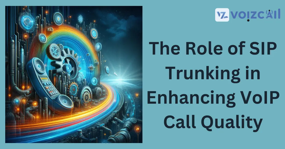 Improving Call Quality with SIP Trunking