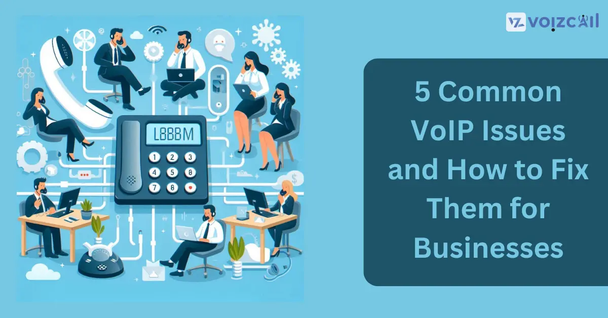 Troubleshooting VoIP Problems for Businesses