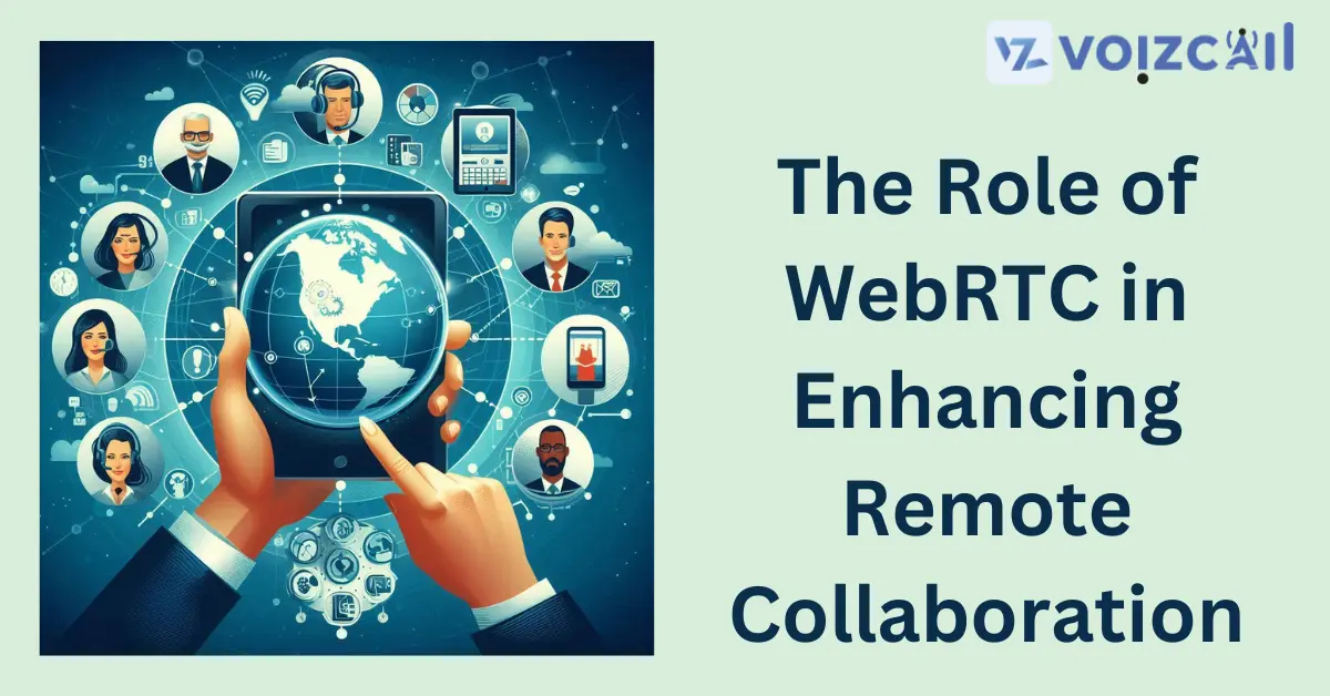 WebRTC Enhancing Remote Collaboration