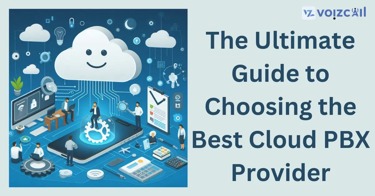 Guide to Choosing Cloud PBX Providers