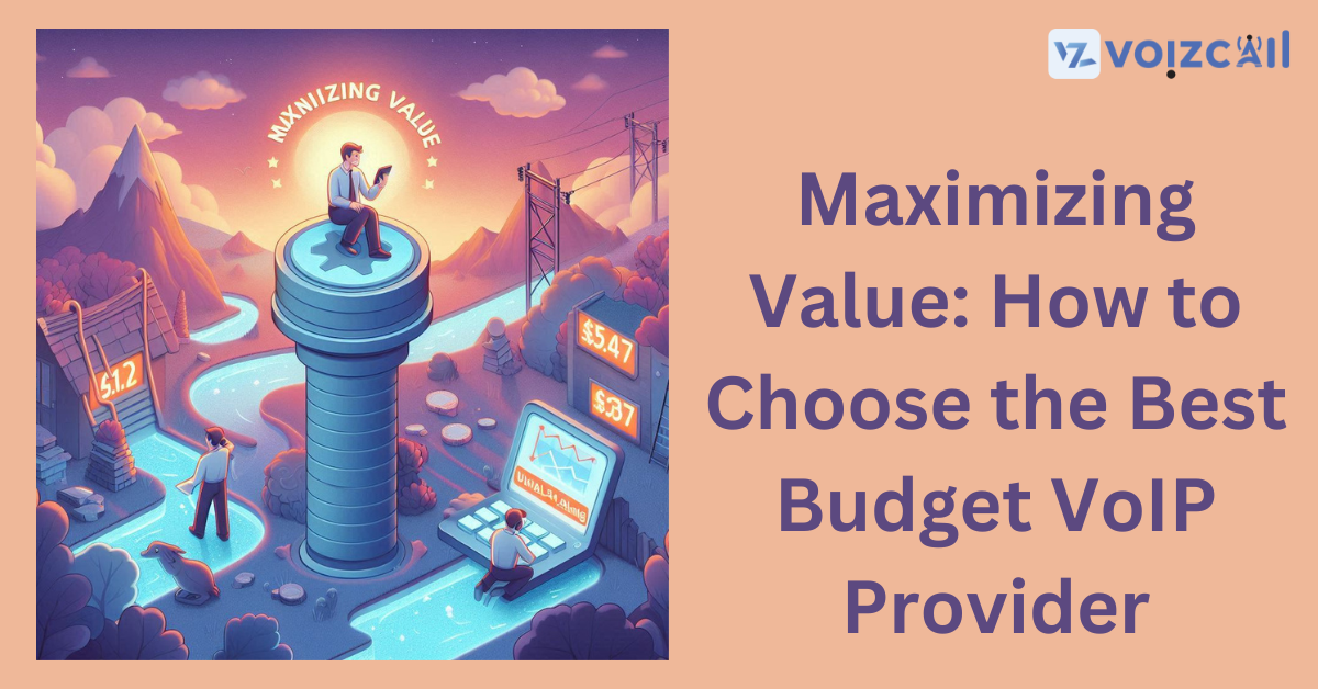 Choosing the Best Budget VoIP Provider