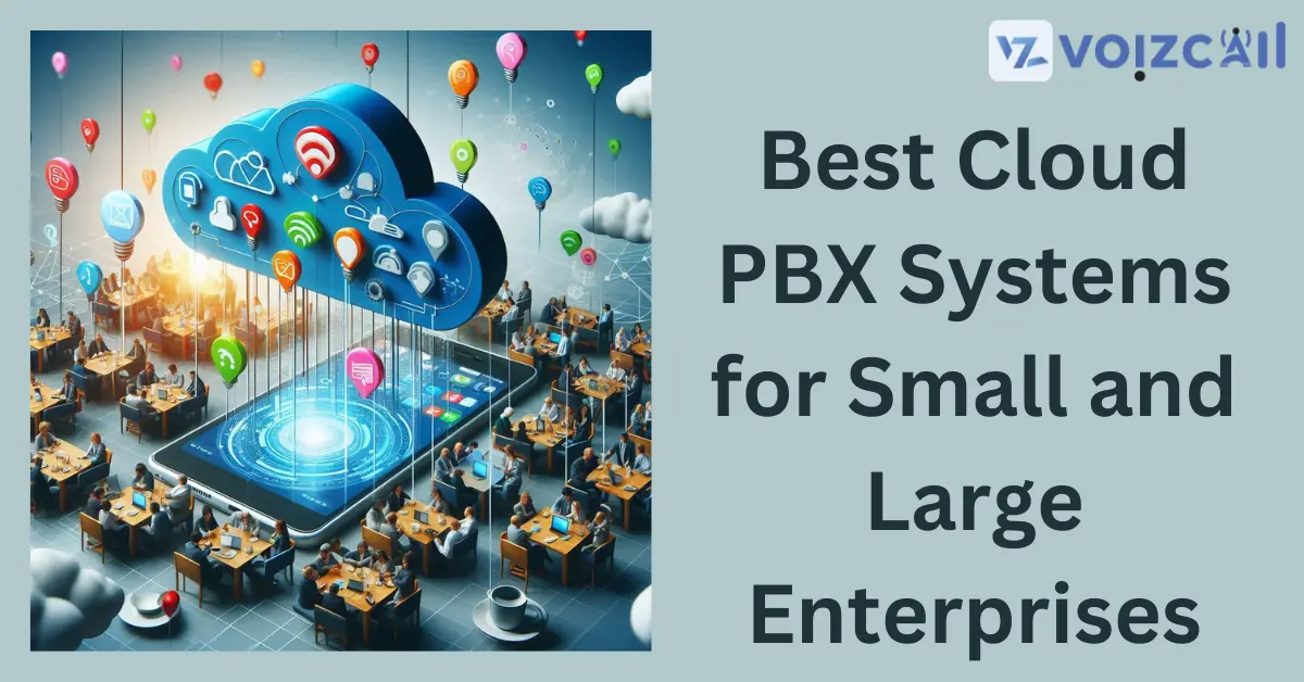 Top Cloud PBX Systems for Enterprises