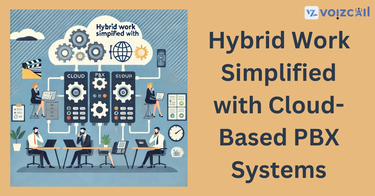 Flexible Work Environment Enabled by Cloud-Based PBX