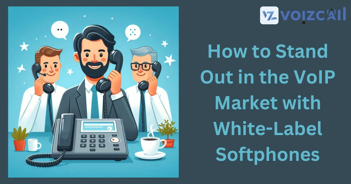 VoIP market growth with white-label softphone adoption