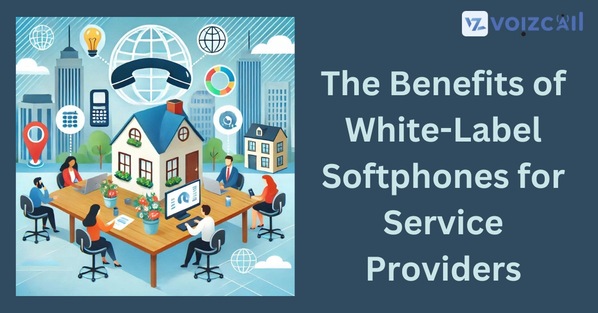 White-Label Softphone: Empowering Service Providers