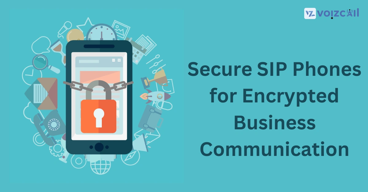 Secure SIP Phones for Encrypted Business Communication