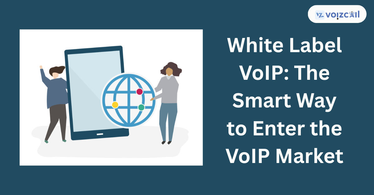 White-label VoIP: Start your own VoIP business today with a turnkey solution