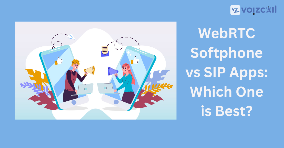 WebRTC Softphone vs SIP Apps: Understanding the key differences and benefits