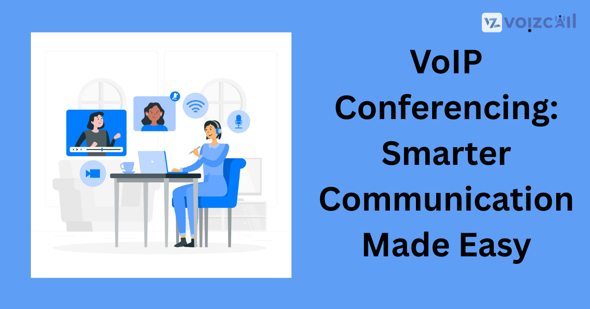 Clear audio and video call using VoIP conferencing