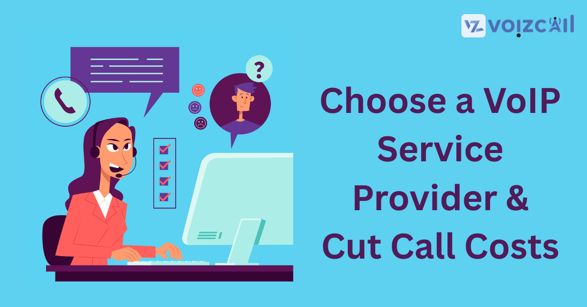 Choose the Best VoIP Service Provider