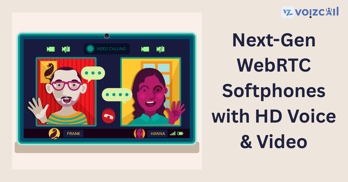 Crystal-clear video call using a Next-Gen WebRTC softphone