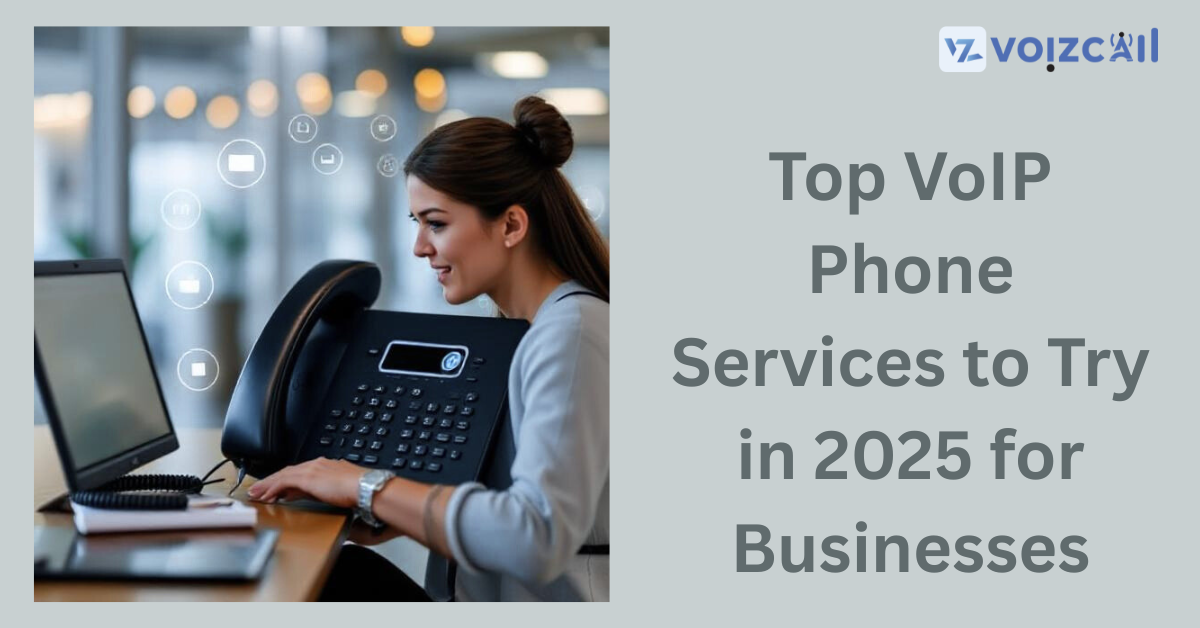  Best VoIP Phone Services 2025
