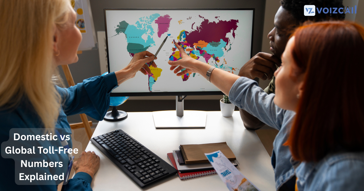 Domestic vs Global Toll-Free Numbers Explained
