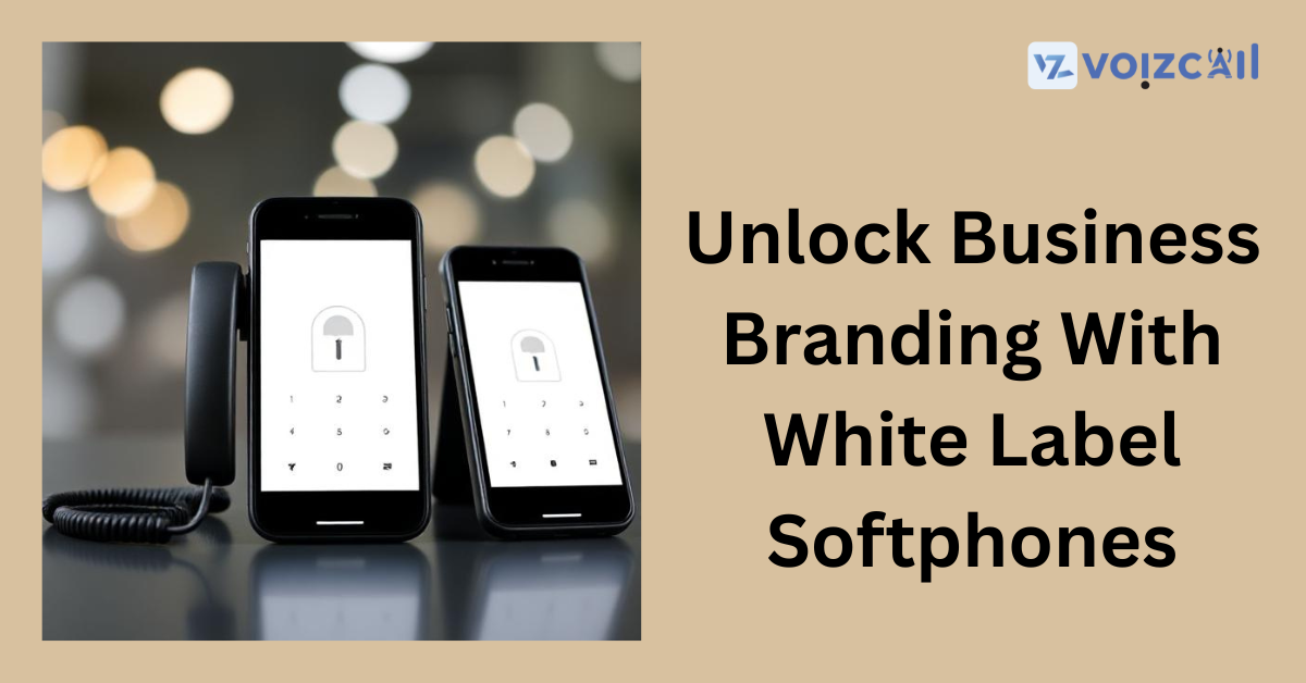 White Label Softphones, Custom Softphone Solutions, loud-Based Telephony